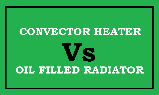 Convector heater vs oil filled radiator